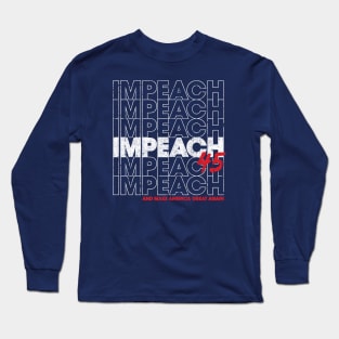 Impeach 45 Long Sleeve T-Shirt